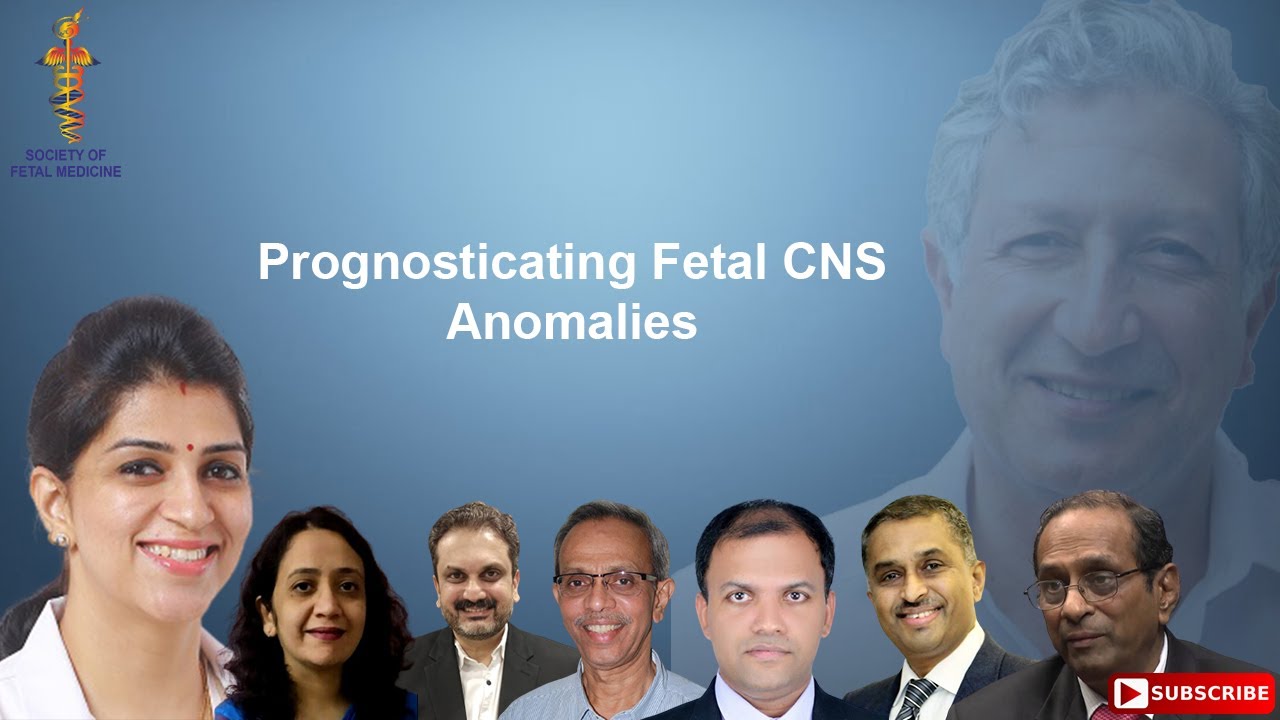 Prognosticating Fetal CNS Anomalies