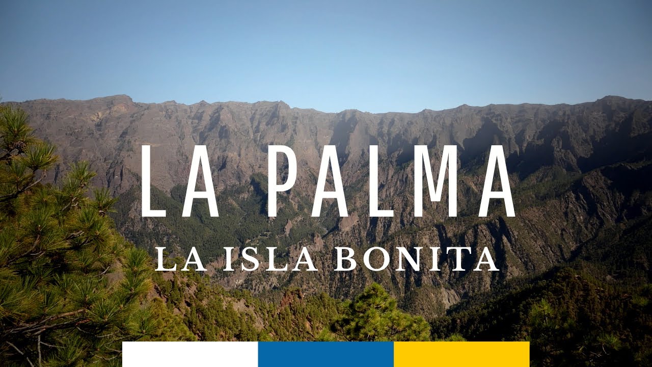 La Palma - La isla bonita