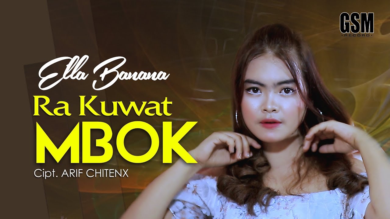 Dj Ra Kuwat Mbok - Ella Banana I Official Music Video