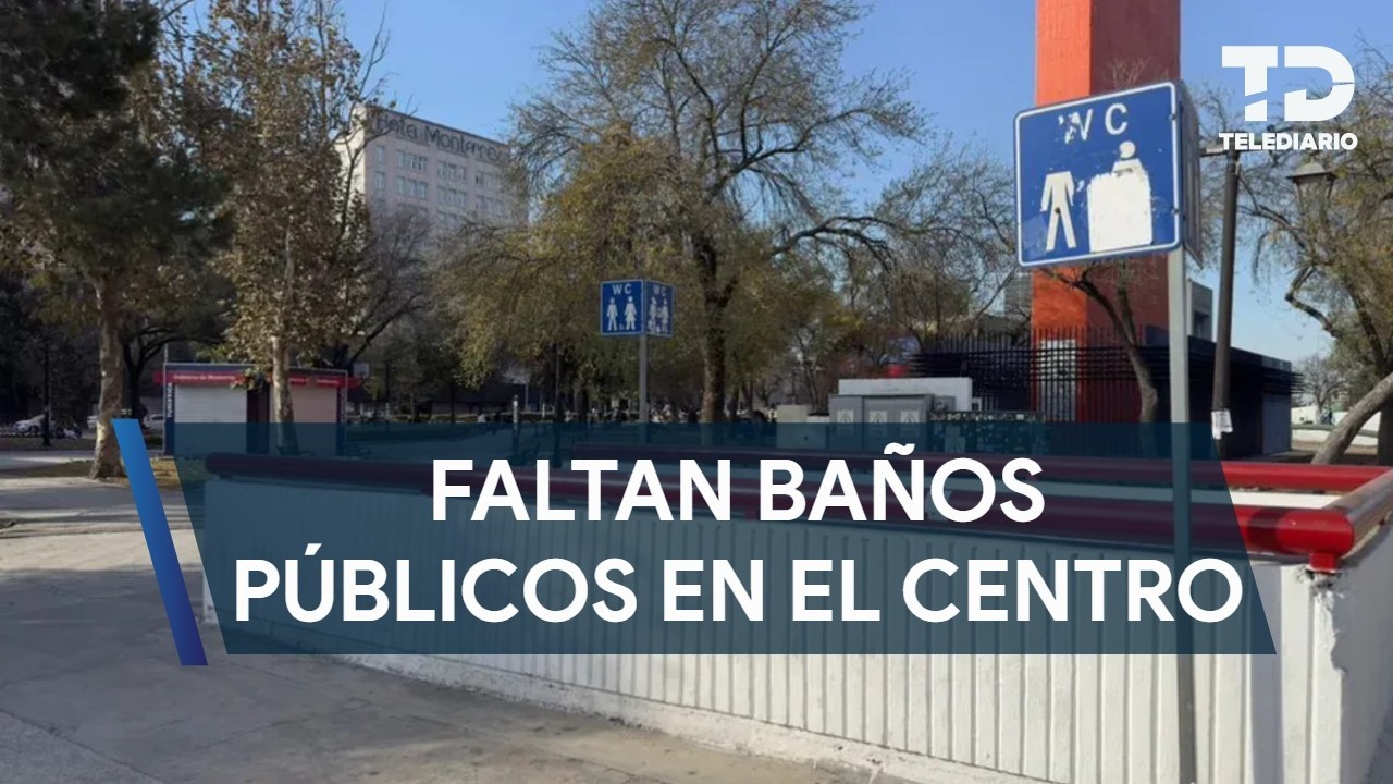 Exponen falta de baños públicos en el centro de Monterrey a meses del Mundial 2026