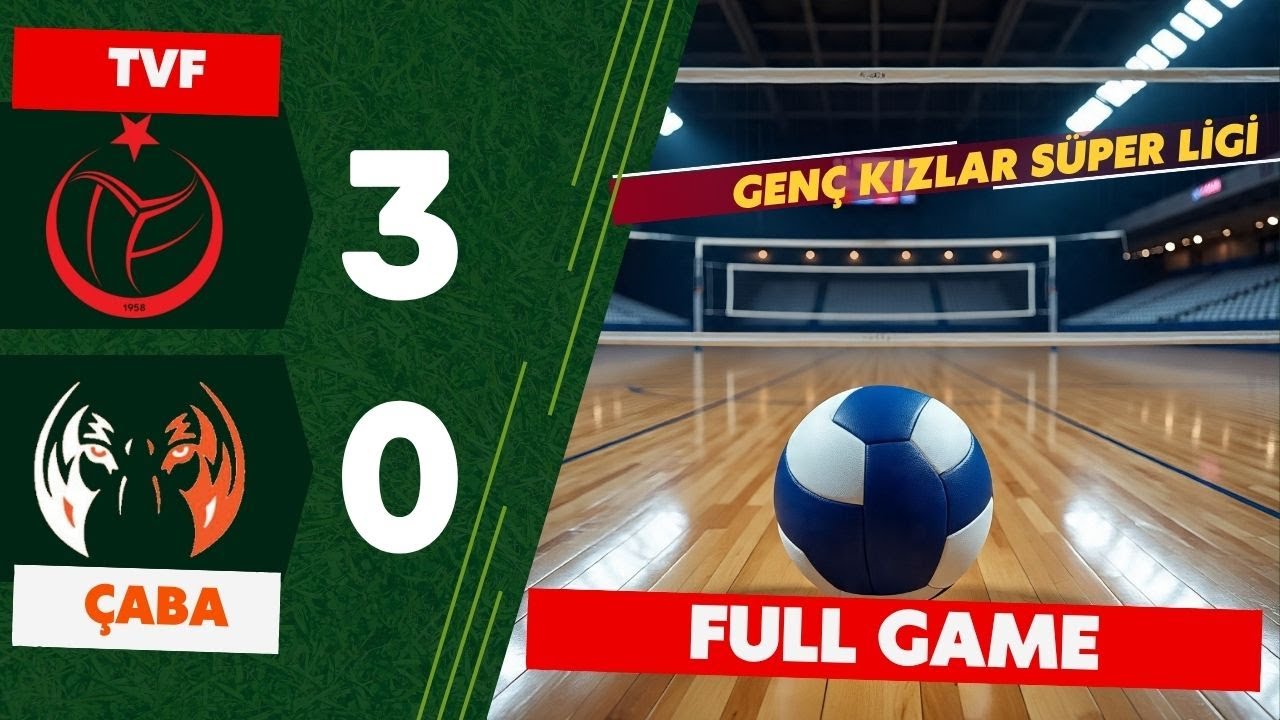 TVF SPOR LİSESİ : 3 - ÇABA AKADEMİ : 0 ( GENÇ KIZLAR SÜPER LİGİ )