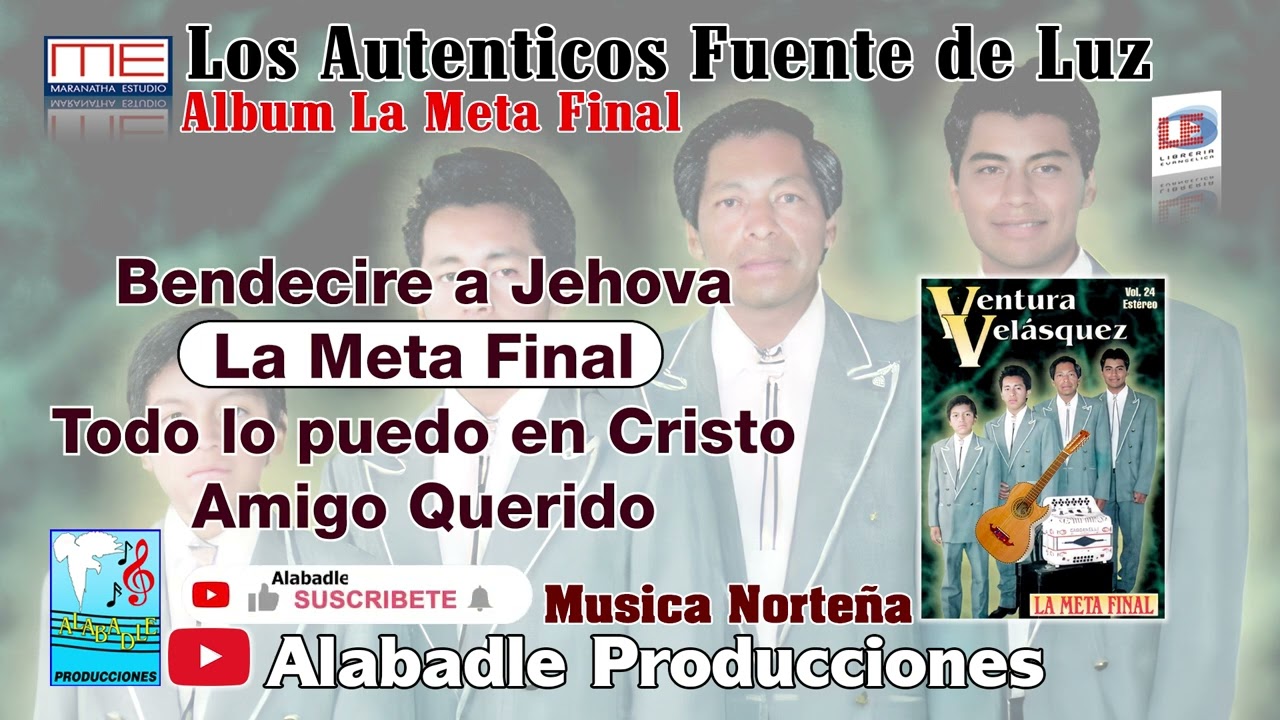 Los Auténticos Fuente de Luz Álbum La Meta Final Parte 1