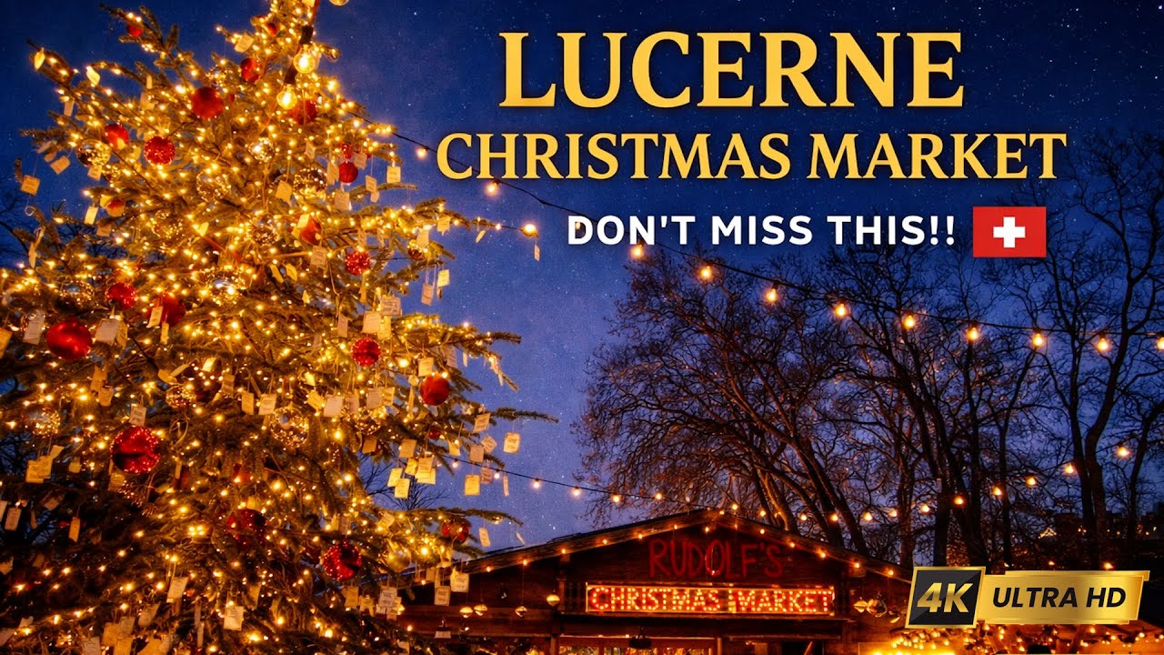 ✨ LUCERNE at CHRISTMAS | A WINTER FAIRYTALE 4K ✨