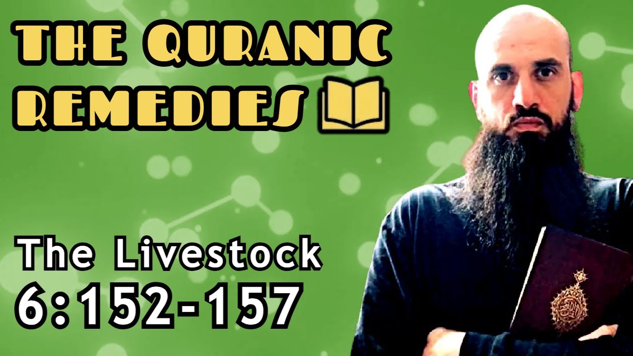 The Livestock 6:152-157 | The two Books of GOD