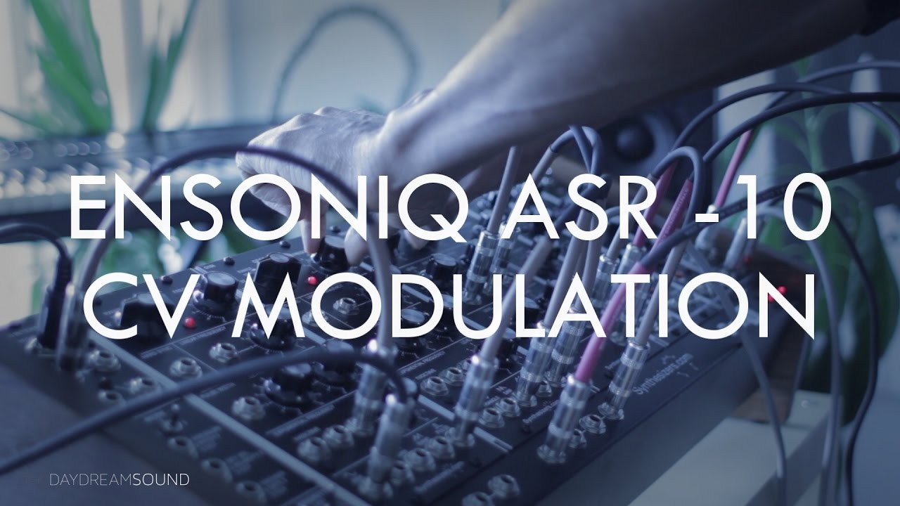 Using CV (Control Voltage) with Ensoniq ASR-10 Sampler via Modular Synthesizer