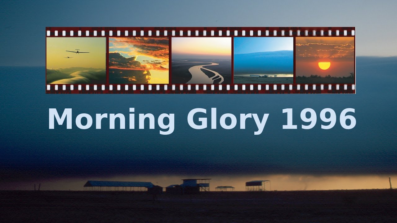 Original 1996 Morning Glory Cloud Documentary