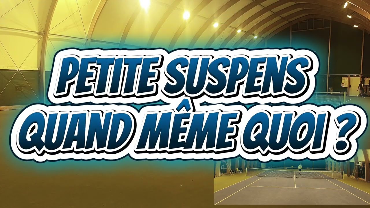 Match à 15/5 contre Guillaume (28/01/26)