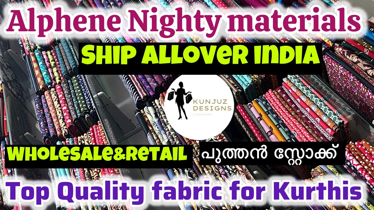 Alphene Nighty materials✌️✨gsm കൂടിയ പുതിയ സ്റ്റോക്ക് 
