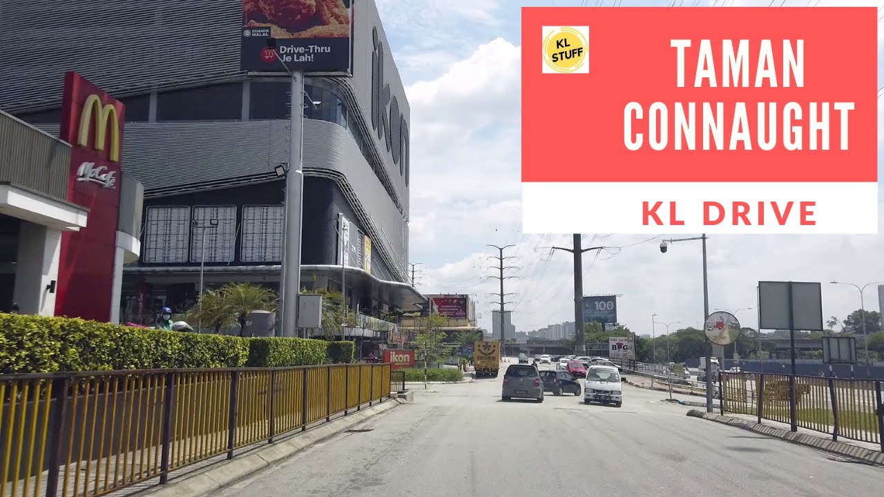 KL Drive | Taman Connaught, Cheras