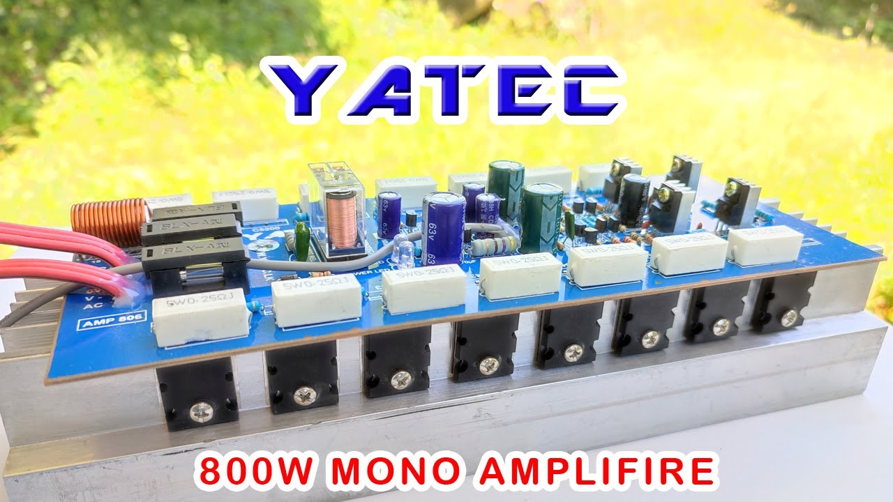 How to make 800w Mono amplifier with speaker Protection from YATEC
