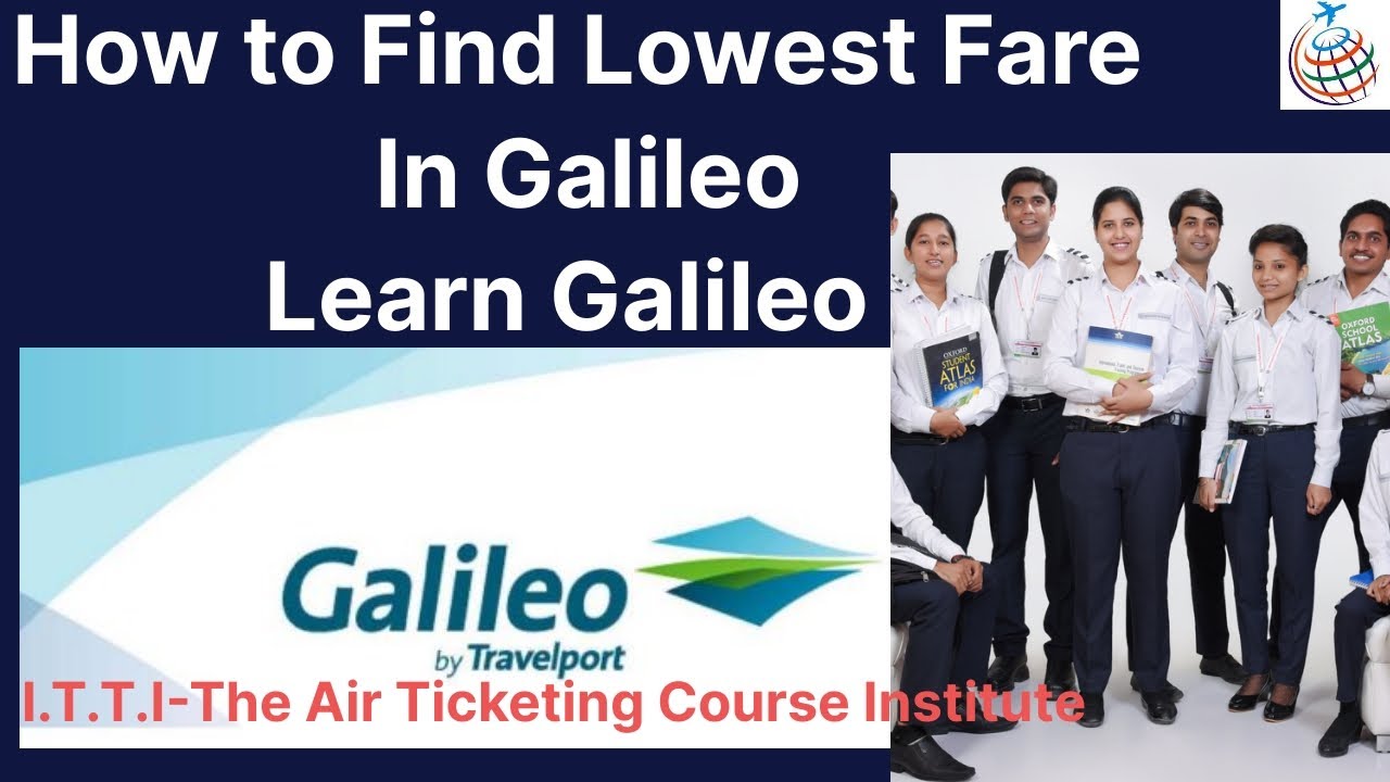 How to find lowest fare on Galileo | Learn Galileo | Galileo GDS | Free Galileo  Online Course