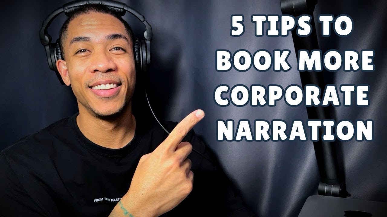 5 Tips to Improve Your Corporate Narration Voiceover Reads