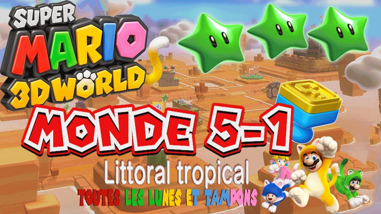 Super Mario 3D World:toutes les étoiles du Niveau littoral tropical (Non commenté)