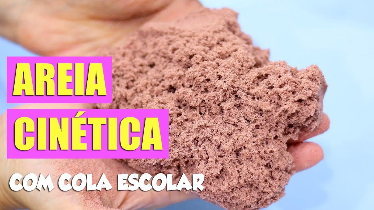 COMO FAZER KINECT SAND | AREIA CINÉTICA COM COLA ESCOLAR
