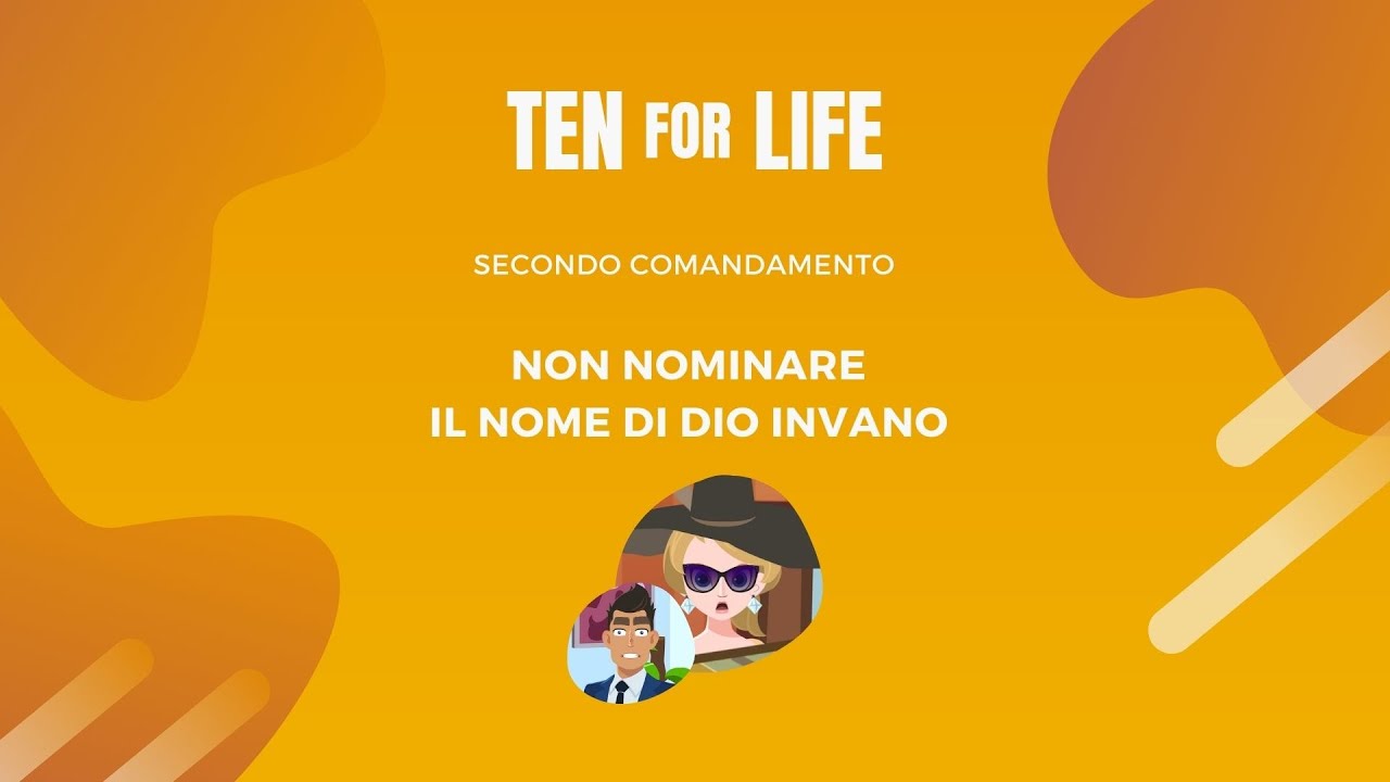 Ten for Life - 2° comandamento
