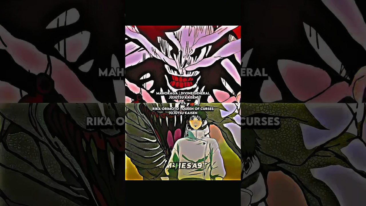 Mahoraga (Jujutsu Kaisen) vs Rika Orimoto (Jujutsu Kaisen)