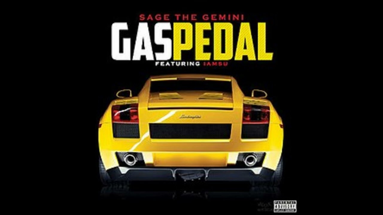Sage The Gemini - Gas Pedal (BRI Edit)