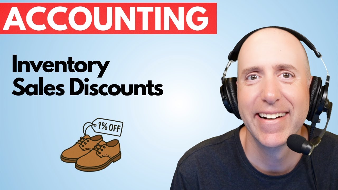 FA27 &ndash; Sales Discounts - Inventory Accounting Example