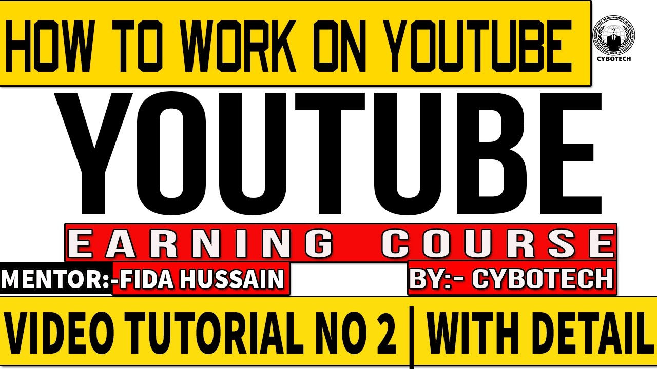 CyboTech YouTube Earning Course Free in Urdu | Hindi Tutorial part 2