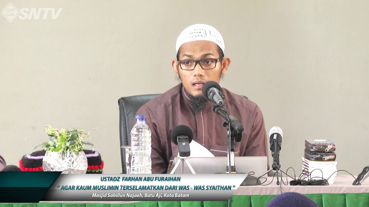 Tabligh Akbar: Agar Kaum Muslimin Terselamatkan Dari Was - Was Syaithan | Ust. Farhan Abu Furaihan