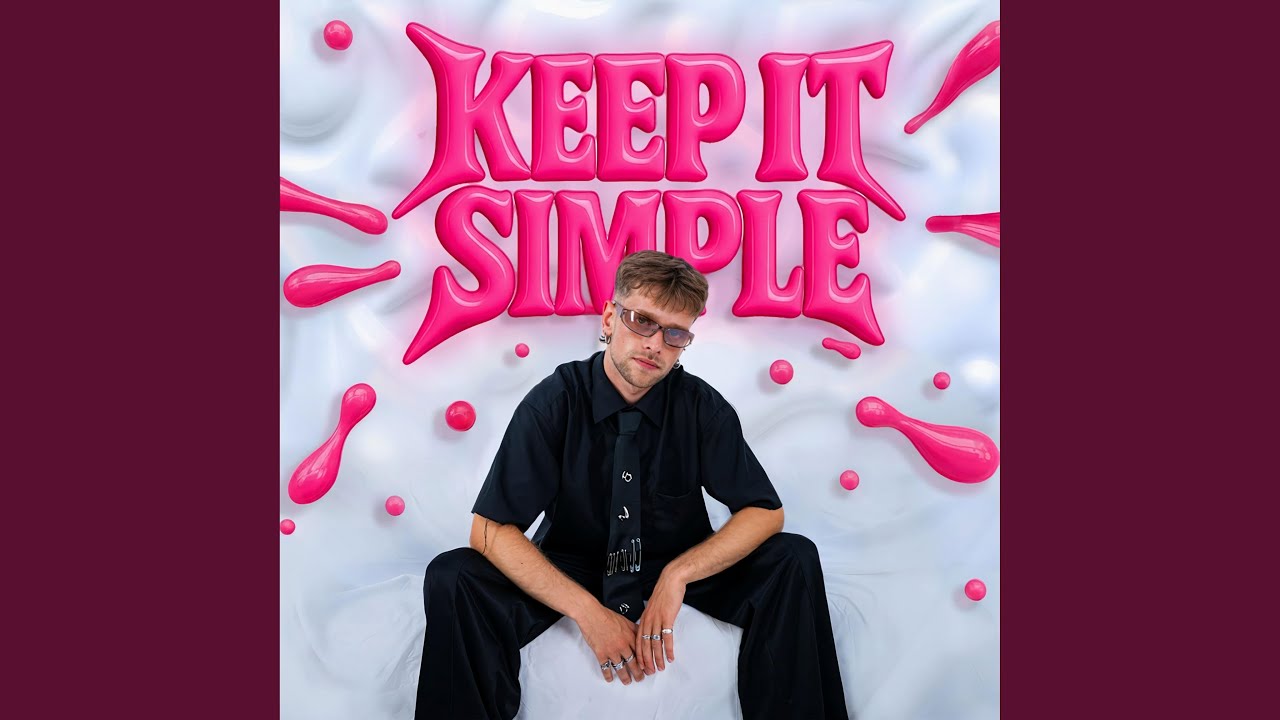 KEEP IT SIMPLE