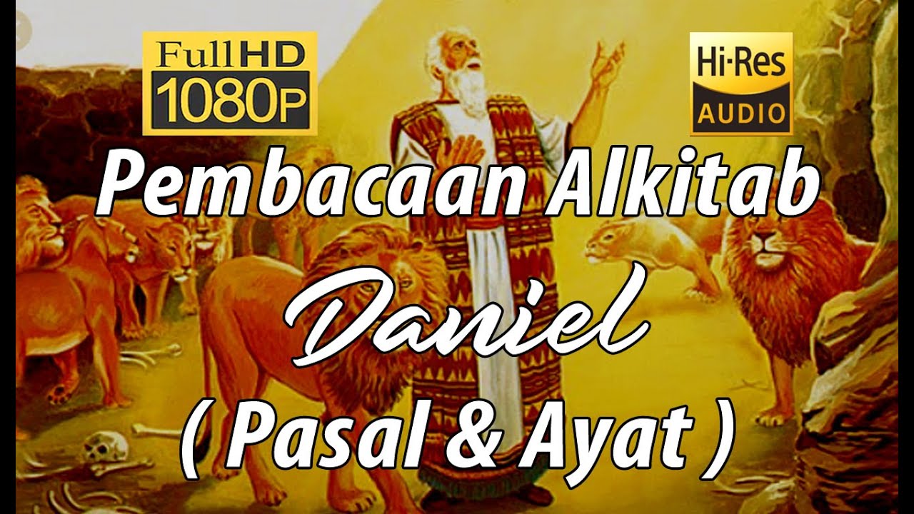 Alkitab Suara - Daniel Full HD, pasal & ayat