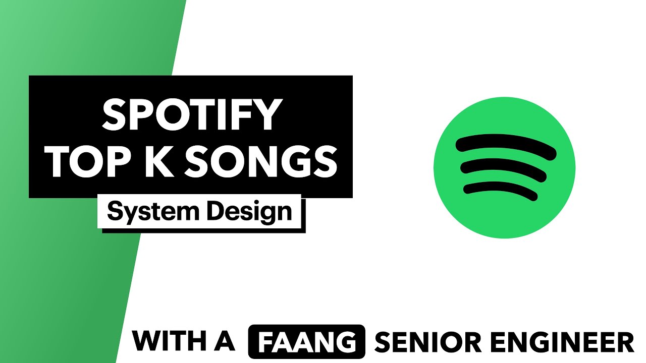 System Design: Top K Songs on Spotify (3+ Approaches)