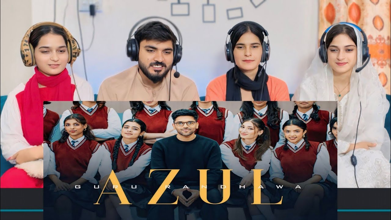 GURU RANDHAWA 🔥 AZUL Song Reaction 