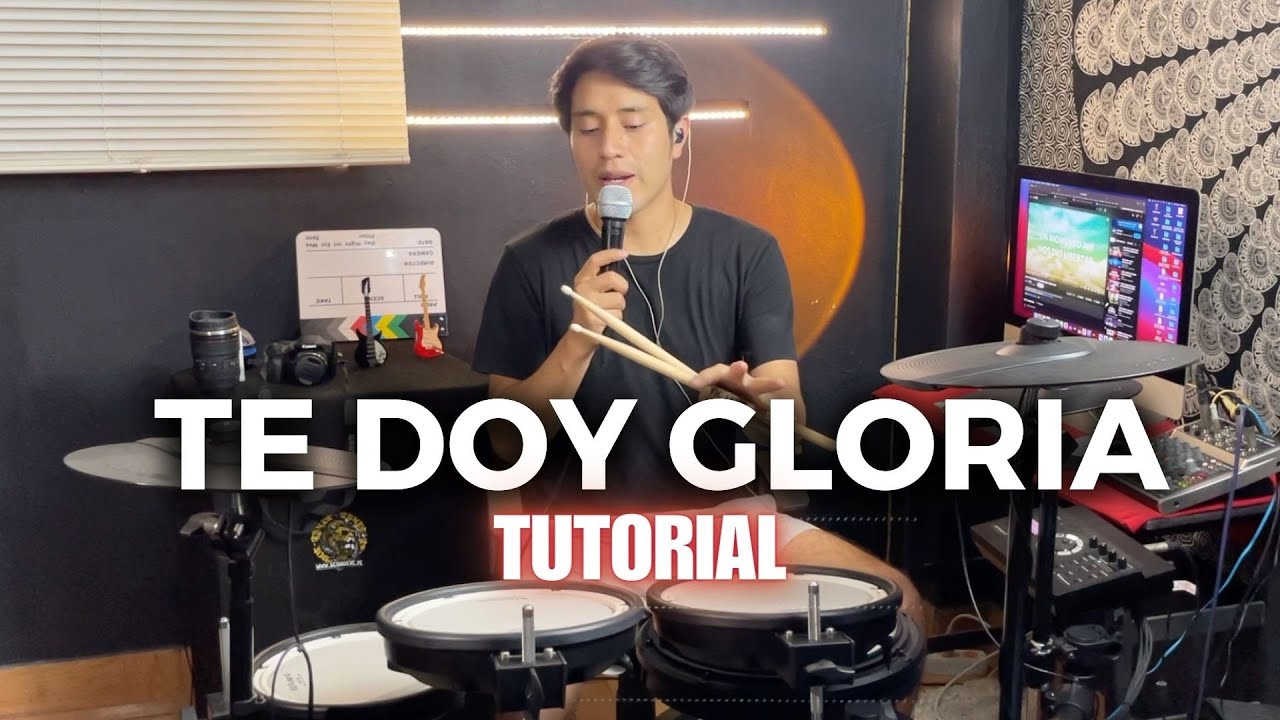 TE DOY GLORIA - En Espíritu y en Verdad - TUTORIAL DE BATERIA (Explicado)