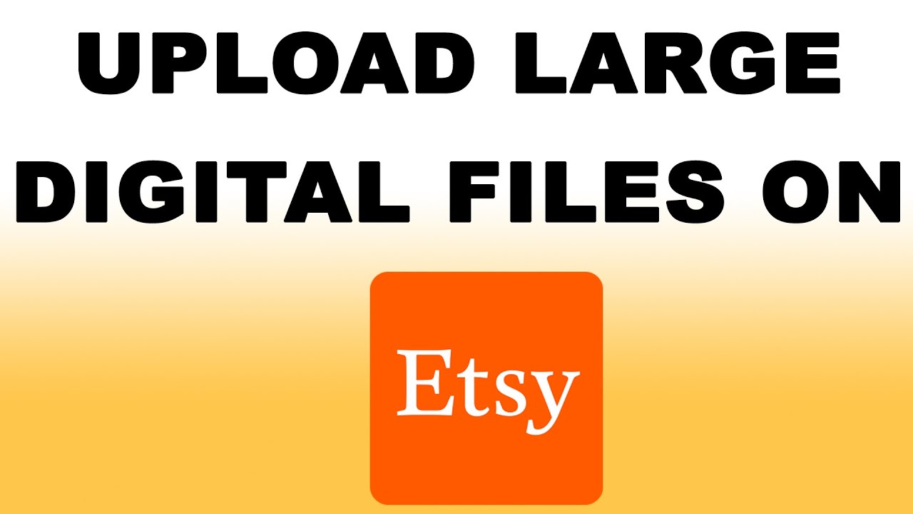 How to Upload Large Files on Etsy | How to Upload Digital Download Files That Are Too Large on Etsy