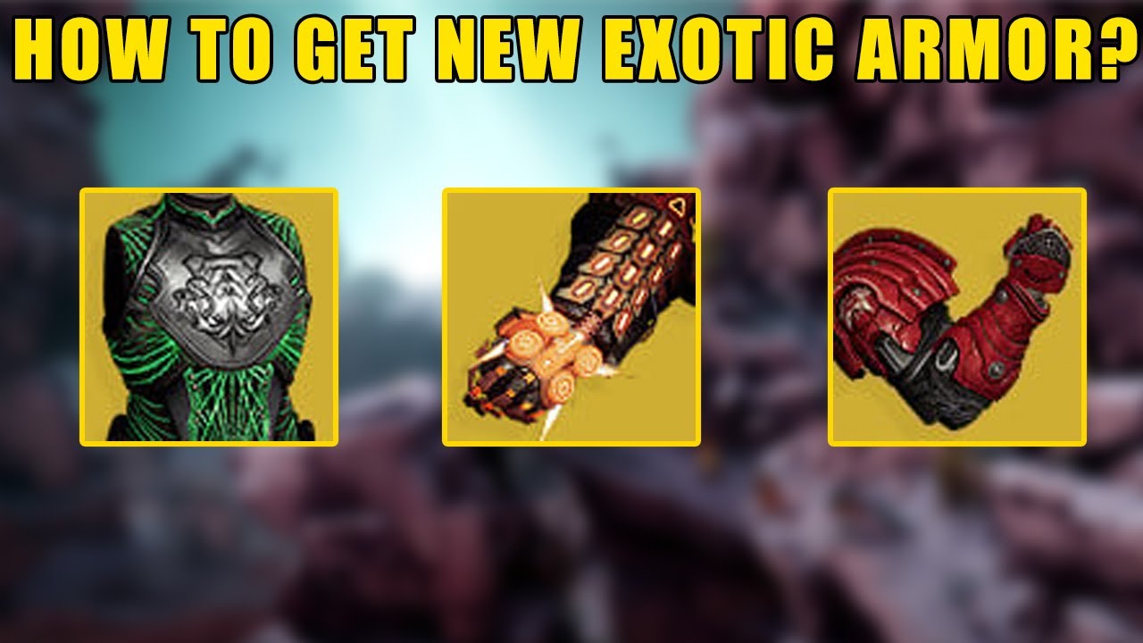 HOW TO GET THE NEW EXOTIC ARMOR IN DESTINY 2?