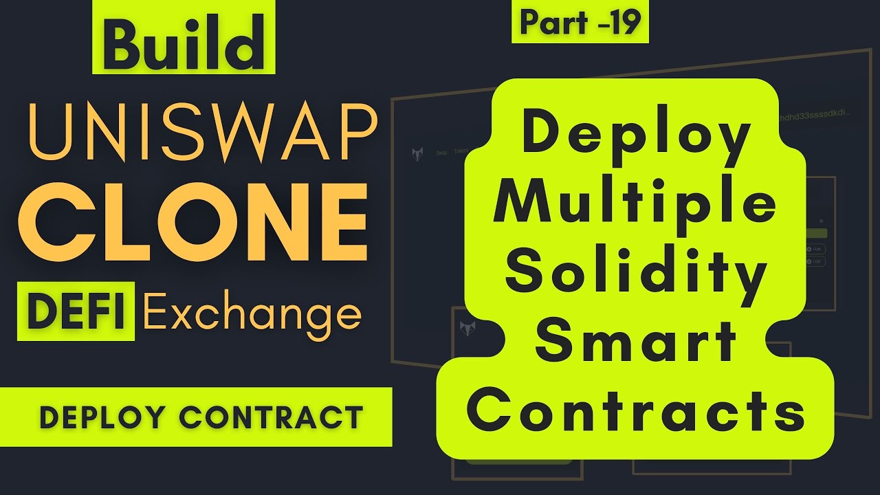 How To Deploy Multiple Solidity Smart Contracts Using Hardhat | Build Uniswap Clone (Defi) Exchange