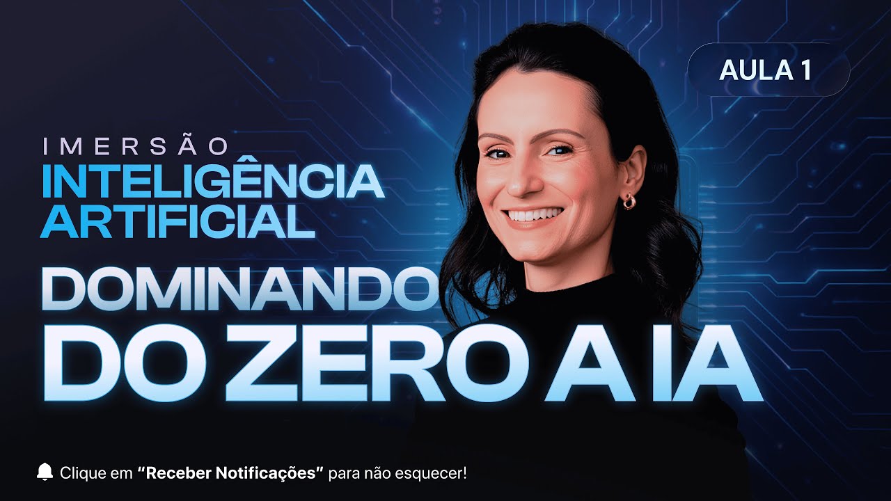 [Imersão IA] AULA 1 - Dominando do ZERO a IA: nova habilidade que está mudando o mercado de trabalho