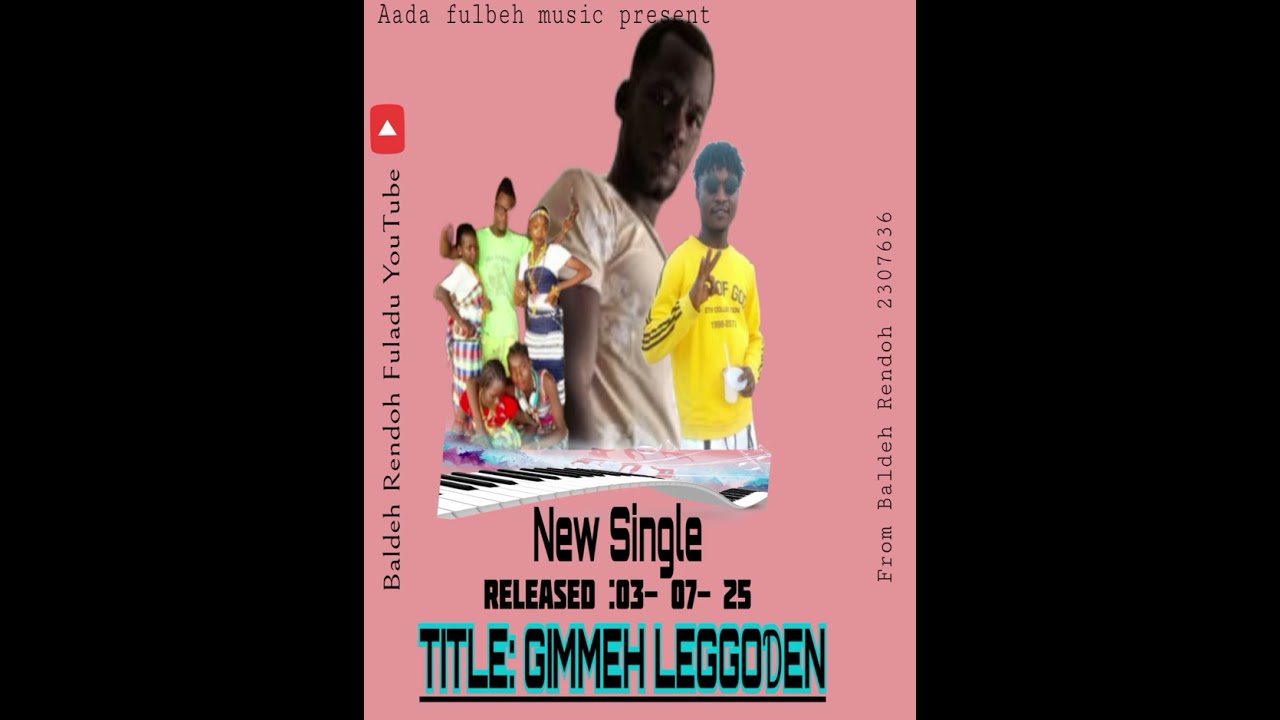 Aada fulbeh music/Gimmeh liggoden