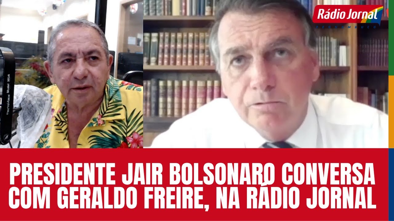 Presidente Jair Bolsonaro conversa com Geraldo Freire, na R&aacute;dio Jornal