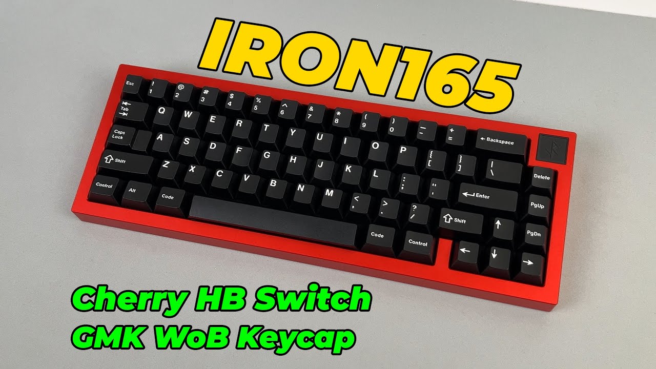 Đánh giá IRON165: Chiếc phím Endgame layout 65% ???