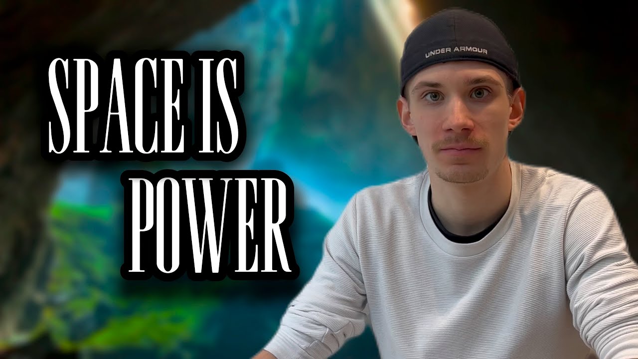 Space Is Power