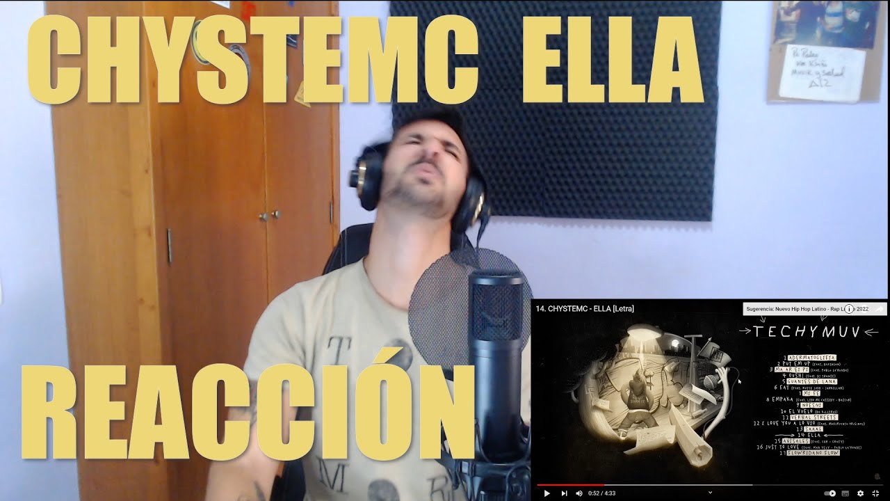 REACCIONANDO A CHYSTEMC ELLA!!! IMPOSIBLE NO EMOCIONARSE!! VAYA TEMAZO!!! 🔥🔥🔥🔥🔥