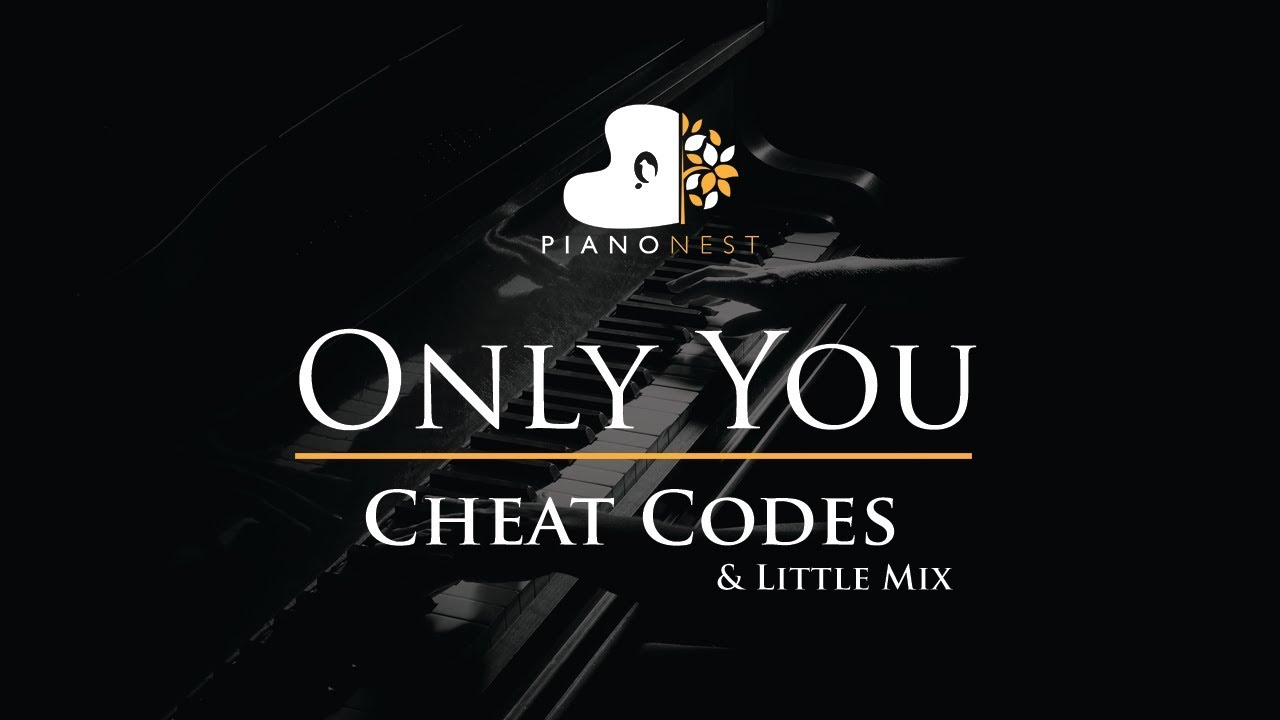 Cheat Codes & Little Mix - Only You - Piano Karaoke / Sing Along / Cover with Lyrics