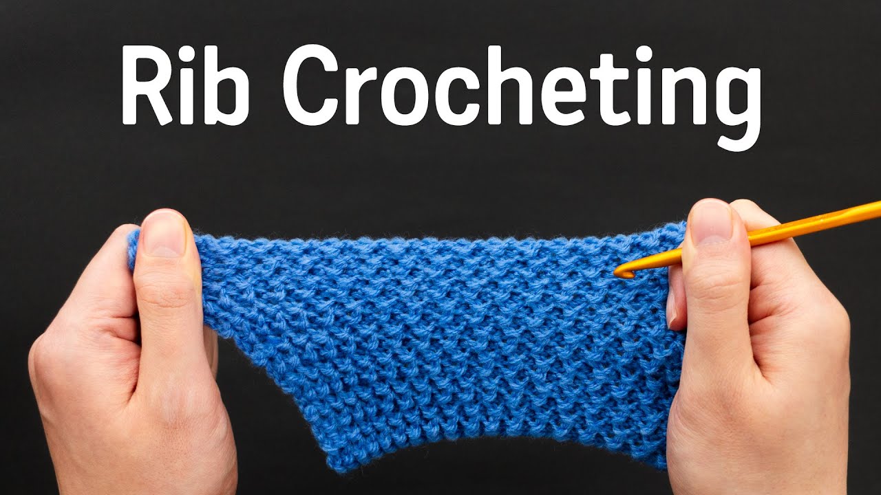 Rib Crocheting - How to make elastic fabrics in crochet