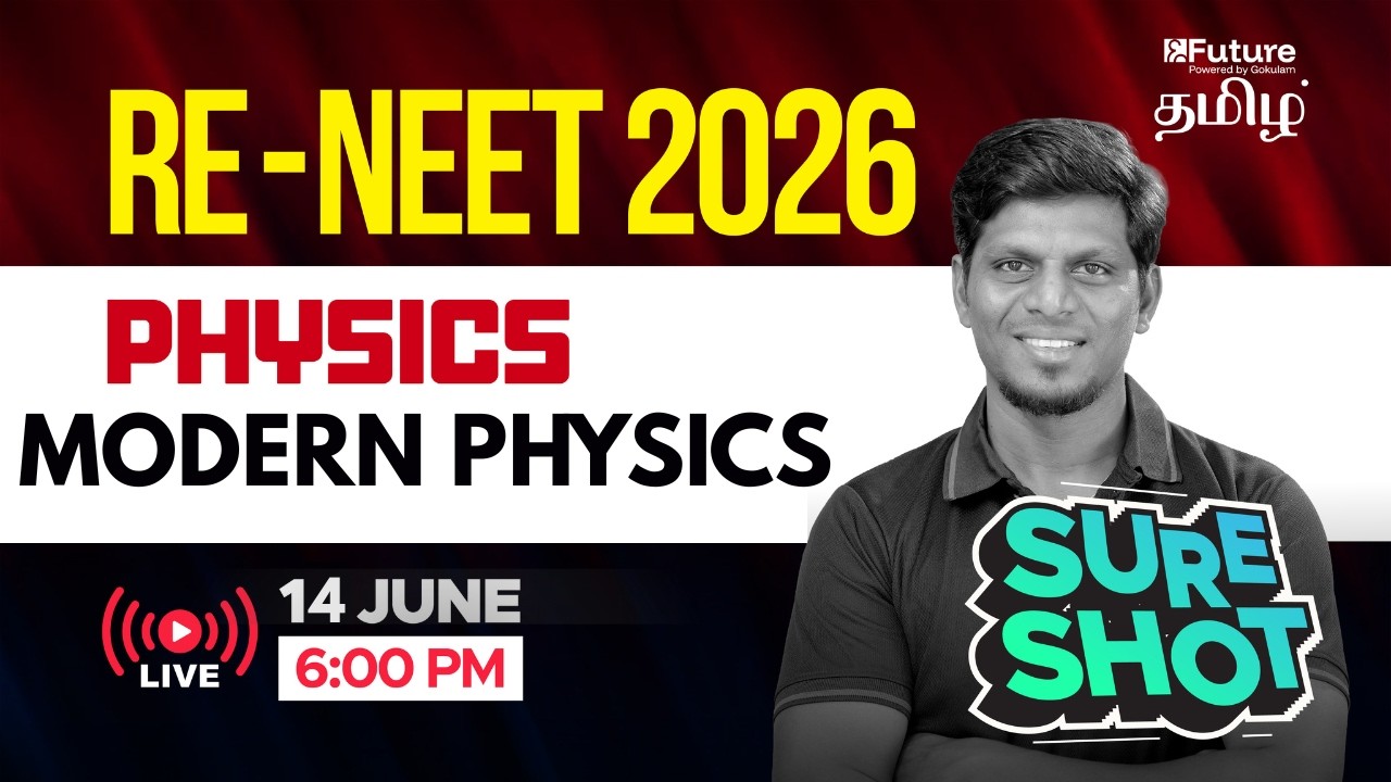 🔴LIVE |Modern Physics - Sure Shot NEET 2026 | Vivek Sir | Future NEET Tamil