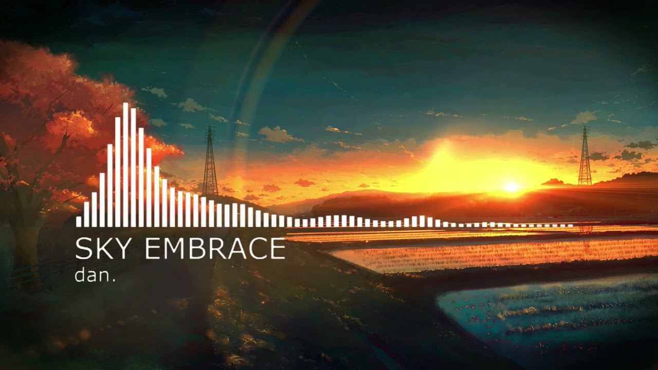 dan. - Sky Embrace
