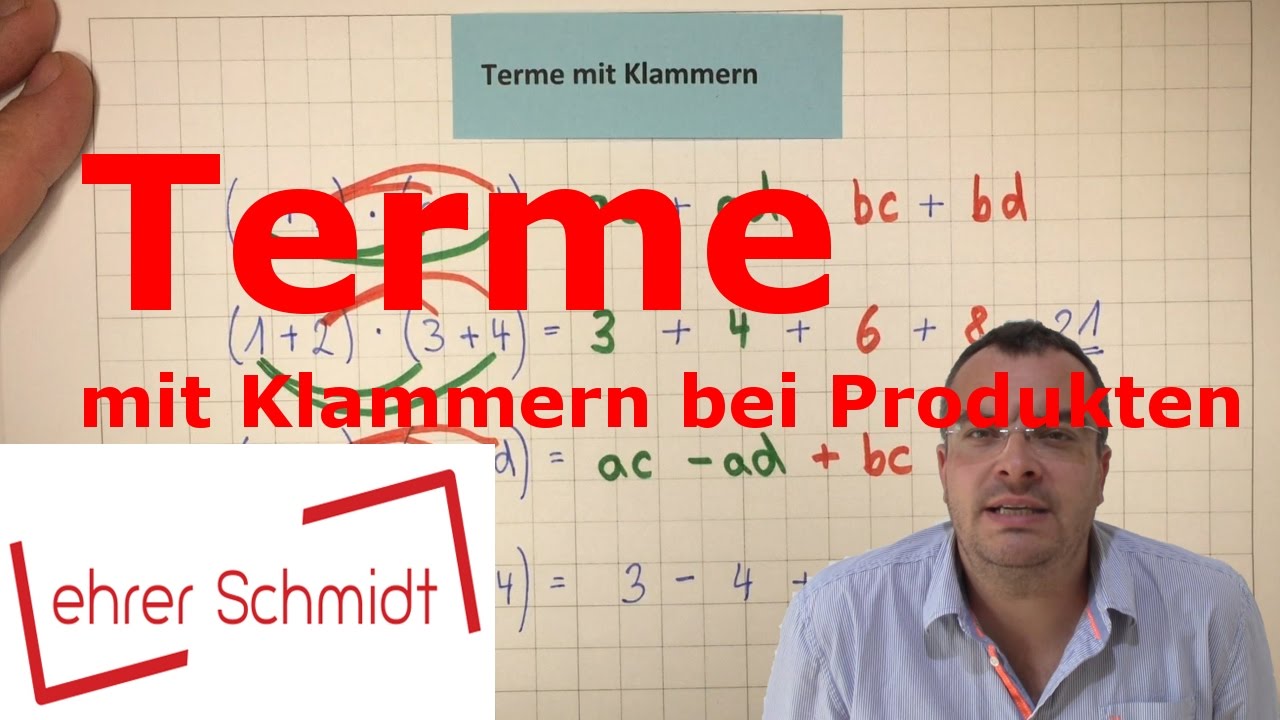 Terme mit Klammern bei Produkten (Malrechnen) Terme und Gleichungen | Lehrerschmidt