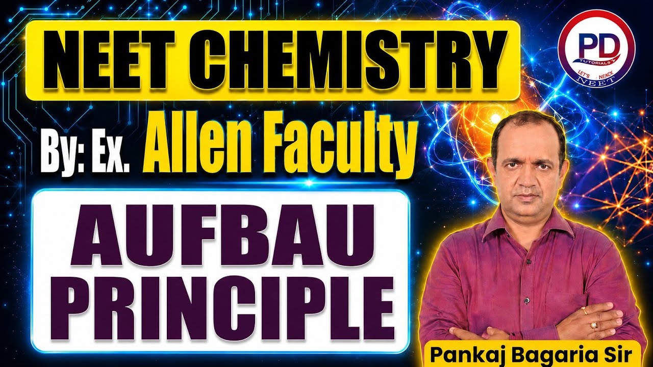 AUFBAU PRINCIPLE#neet #education #pankajbagariasir # by PD Tutorials