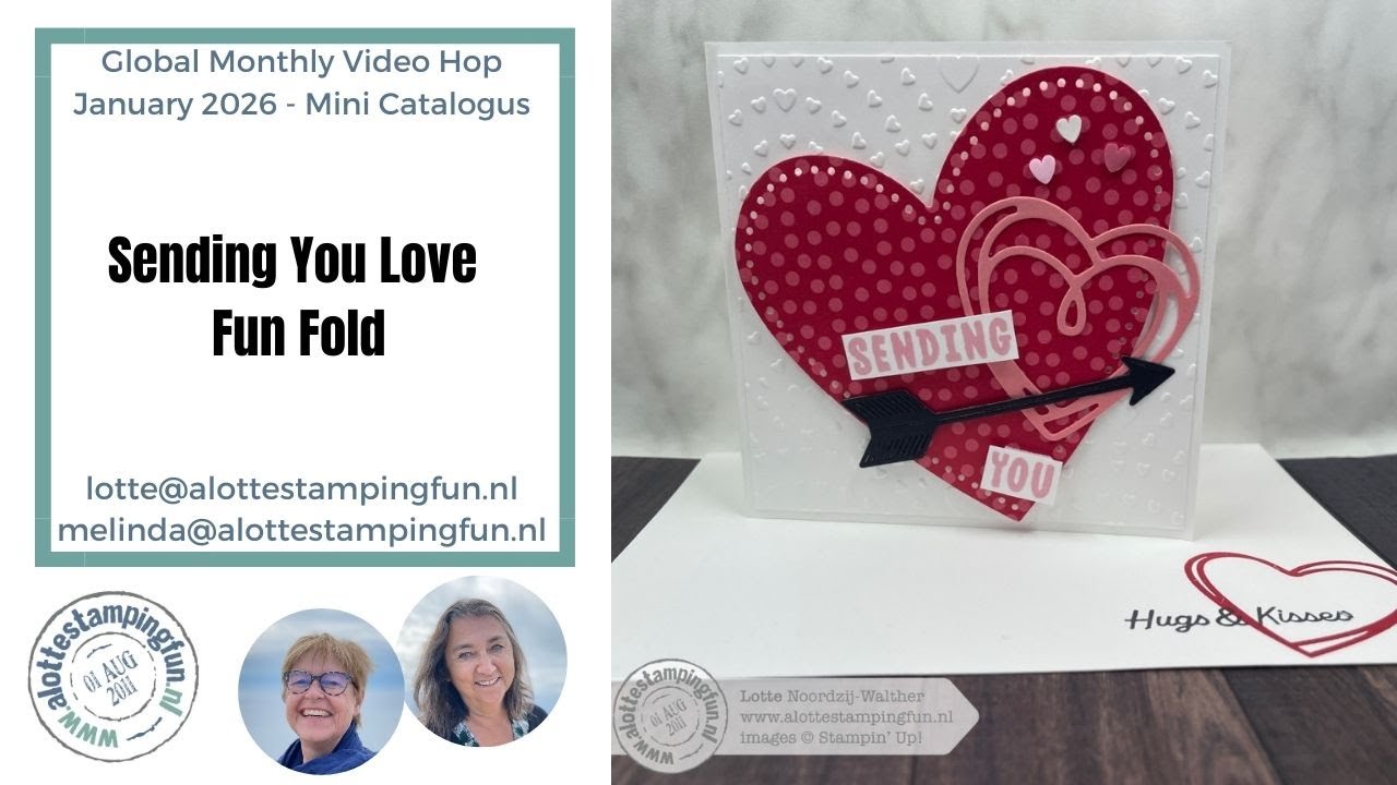 Sending You Love fun fold - Global Monthly Video Hop
