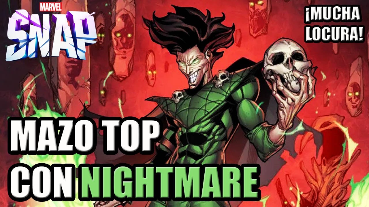 Mazo TOP con NIGHTMARE ¡Una Carta LOQUÍSIMA! | MARVEL SNAP