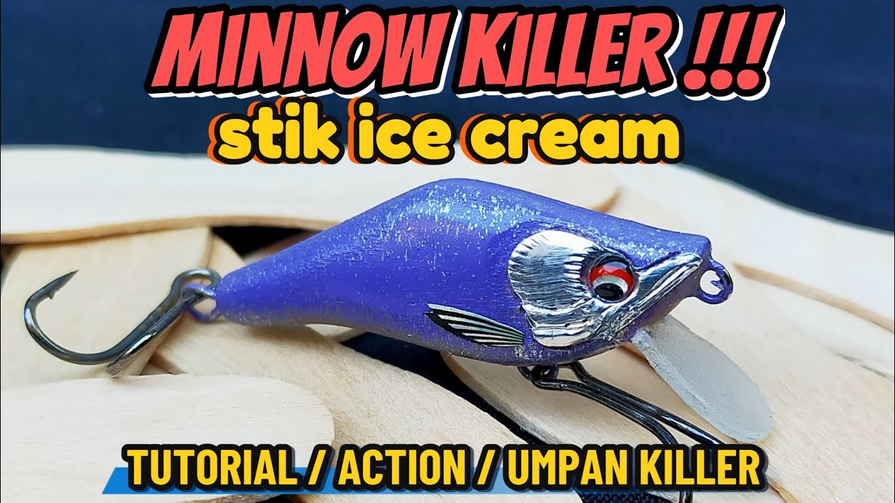 TUTORIAL MEMBUAT LURE DARI STIK ICE CREAM 💥 untuk Casting Hampala‼️