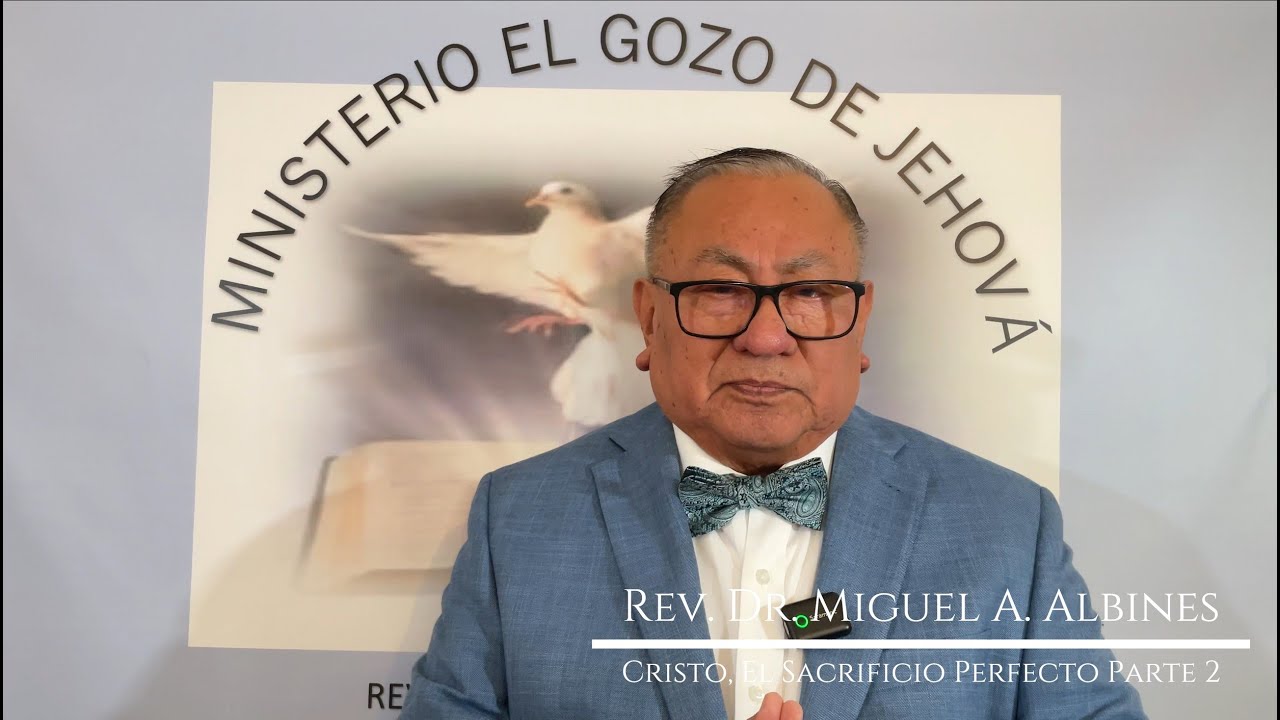 Cristo, El Sacrificio Perfecto Parte 2