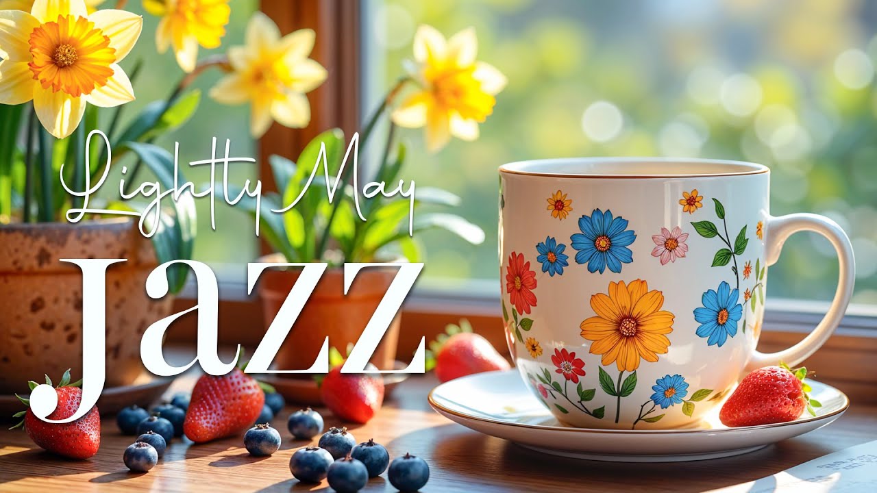Lightly May Jazz - Soothing Coffee Jazz Music & Bossa Nova for Focus, Study & Productive Work