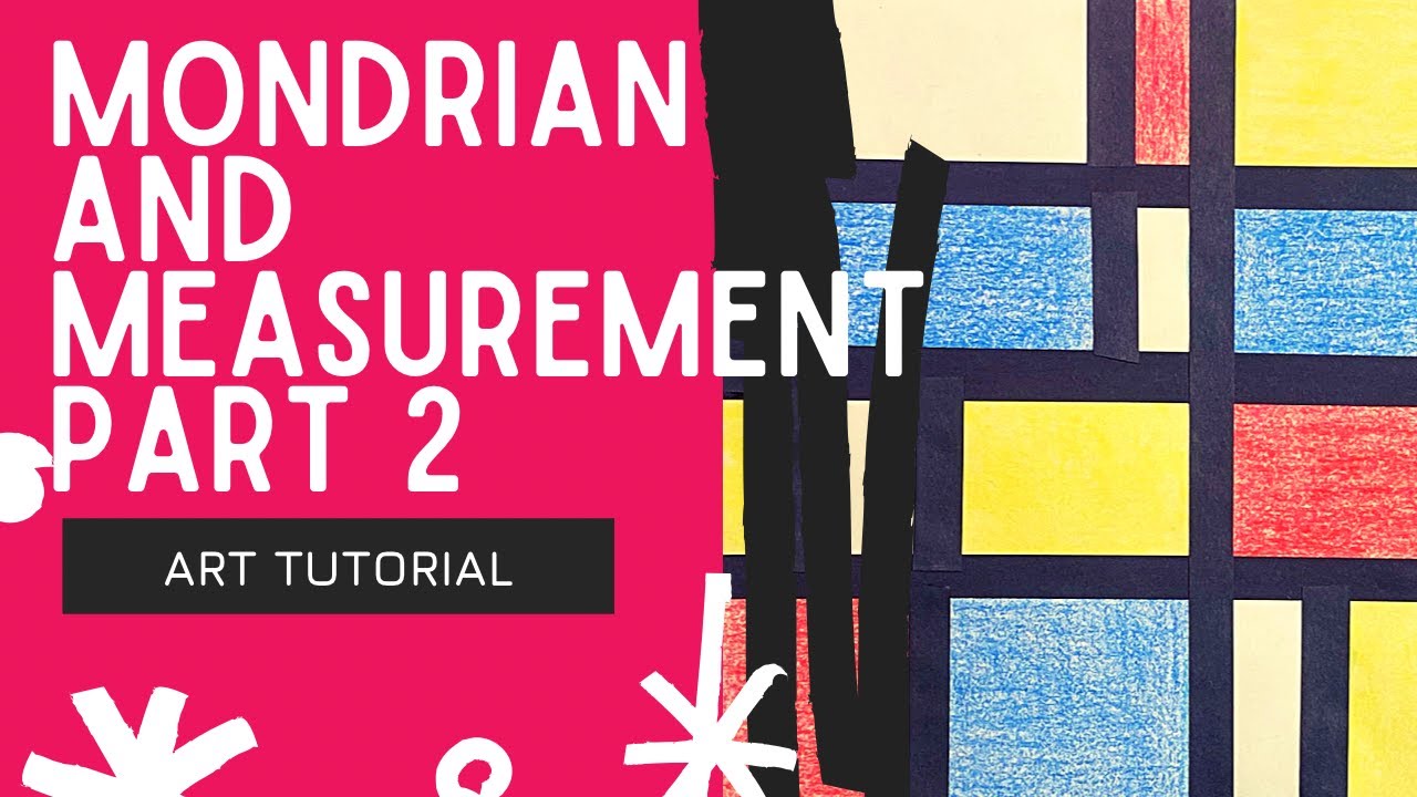 Mondrian and Math - First Grade Measurement (Part 2)
